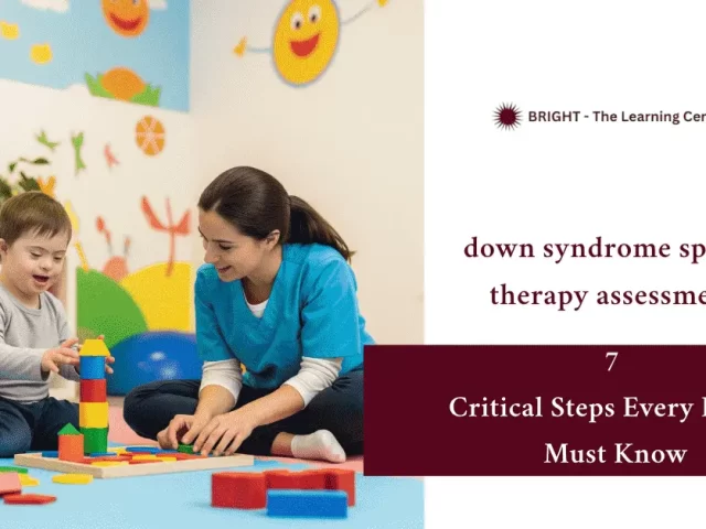 Down Syndrome Speech Therapy Assessment: 7 Critical Steps Every Parent Must Know